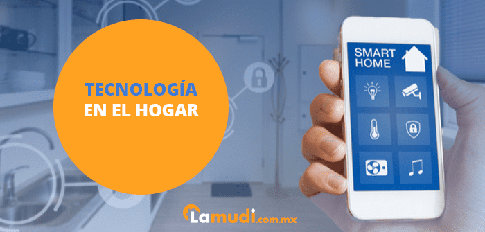 Qué es un hogar inteligente?, Tecnología y ventajas