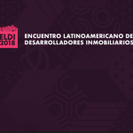 CUARTA EDICIÓN DEL EVENTO INMOBILIARIO MÁS IMPORTANTE DE LATINOAMÉRICA