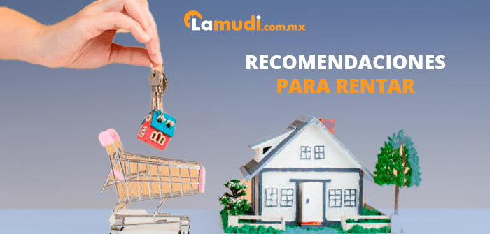 recomendaciones para rentar