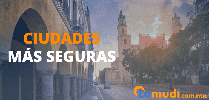 ciudades más seguras