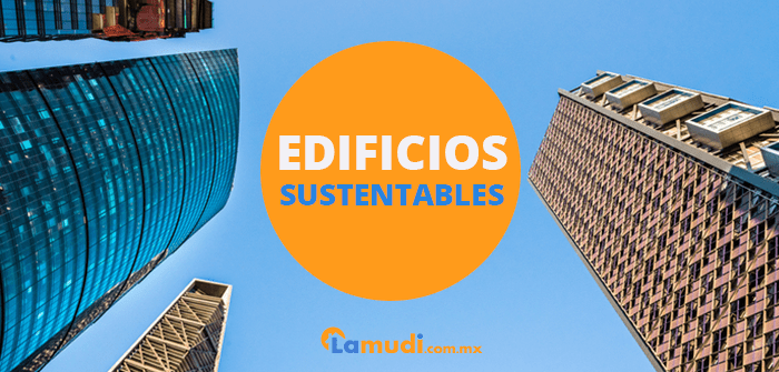 edificios sustentables