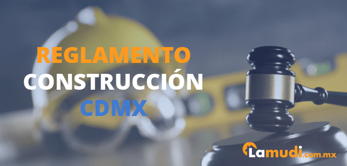 Reglamento de construcción de CDMX