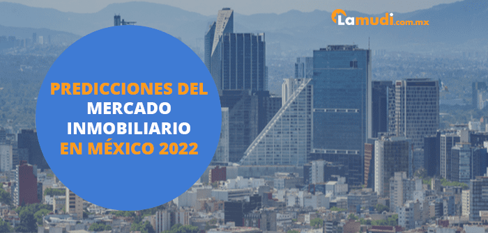 mercado inmobiliario en México 2022