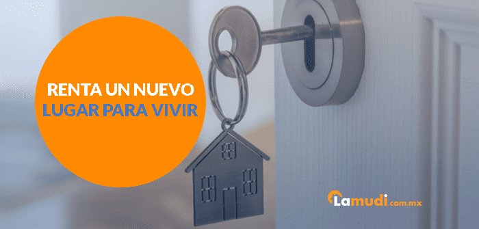 rentar un nuevo lugar para vivir