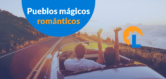 pueblos mágicos para visitar en pareja