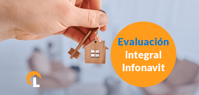 Precalificación Infonavit: Consulta para Evaluación Integral