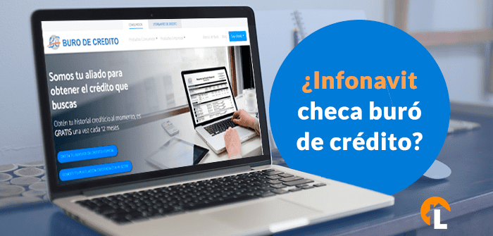 infonavit checa buro de credito