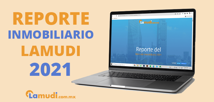  Reporte Inmobiliario Lamudi 2021