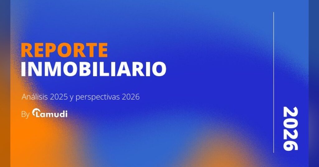Portada del Reporte Inmobiliario de Lamudi con análisis 2025 y perspectivas 2026